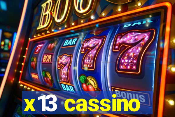 x13 cassino